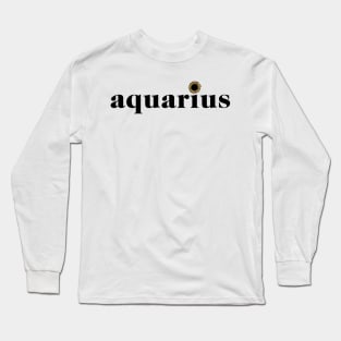 Aquarius Sunflower Zodiac Long Sleeve T-Shirt